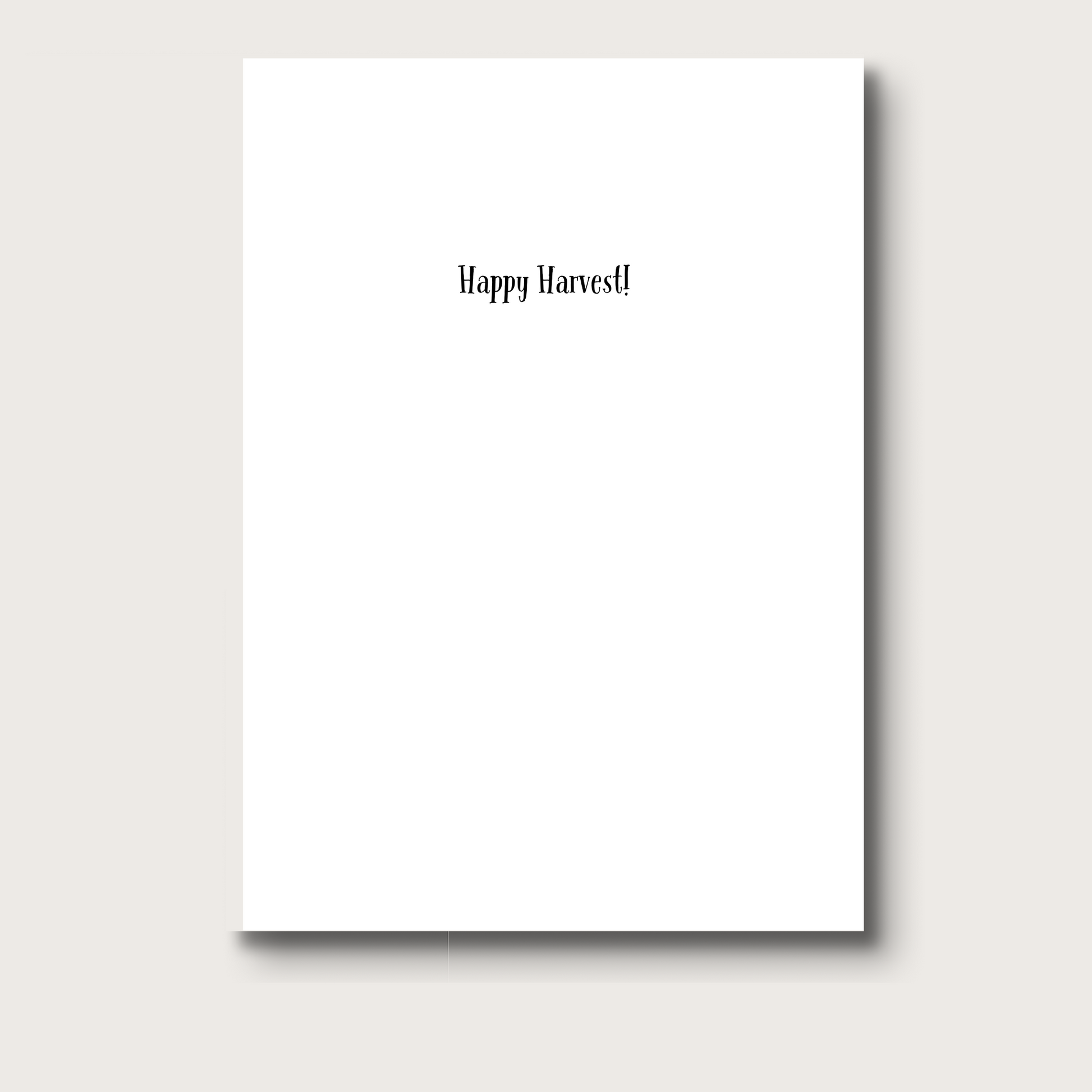 Inside card with 'Happy Harvest!' text on a white background