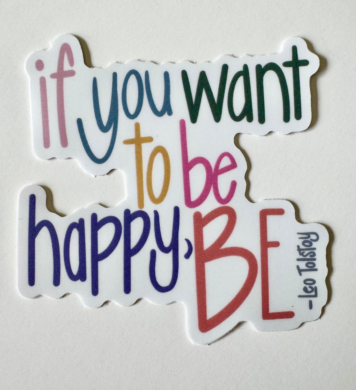 Art Sticker - if you want to be happy