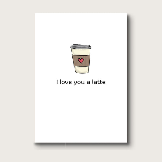 Digital illustration of a paper coffee cup with a lid, featuring a heart on the sleeve, and the words "I love you a latte" written below it. 