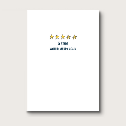 An illustration with five yellow stars outlined in black, with a caption that reads "5 Stars. Would Marry Again." Perfect anniversary card, wedding card, or just-becuase card. 