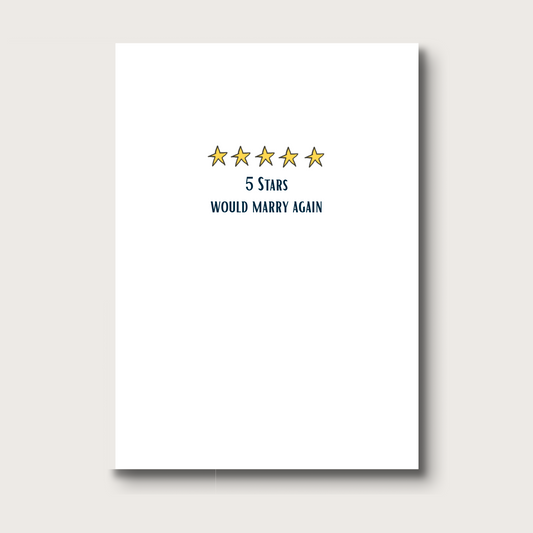 An illustration with five yellow stars outlined in black, with a caption that reads "5 Stars. Would Marry Again." Perfect anniversary card, wedding card, or just-becuase card. 