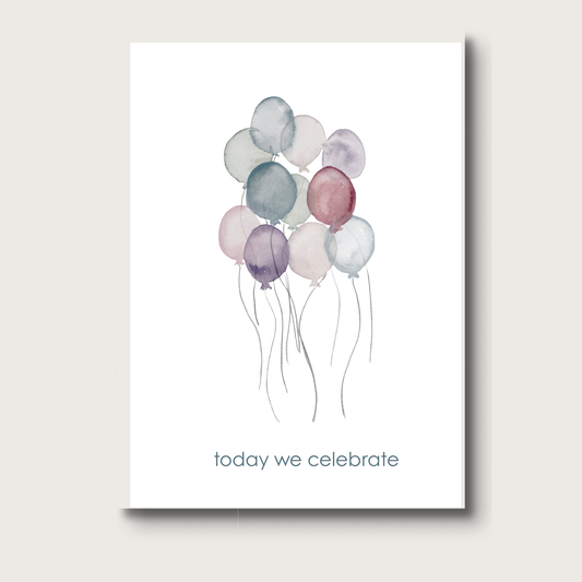 Greeting card with pastel watercolor balloons and 'today we celebrate' text on a white background