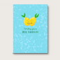 Whimsical greeting card featuring digital art with two lemons, smiling with closed eyes, and hugging each other on a light blue background. The text below reads: Sending you a BIG SQUEEZE." A sweet and playful design for encouragement, friendship, or get well wishes. 