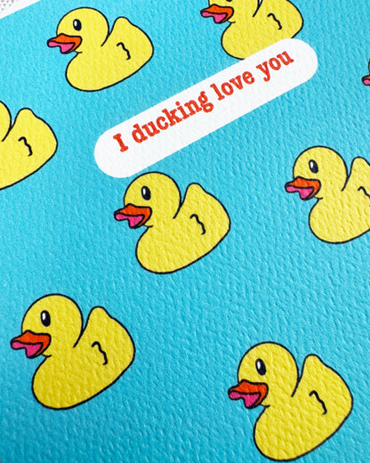 Ducking Love You Greeting Card