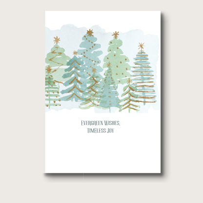 Card with watercolor Christmas trees and 'Evergreen Wishes, Timeless Joy' text on a white background