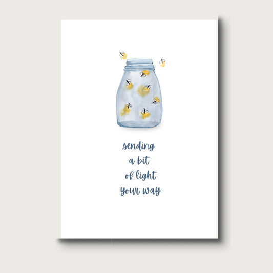 a jar of lightening bugs that reads underneath, "Sending a bit of light your way"