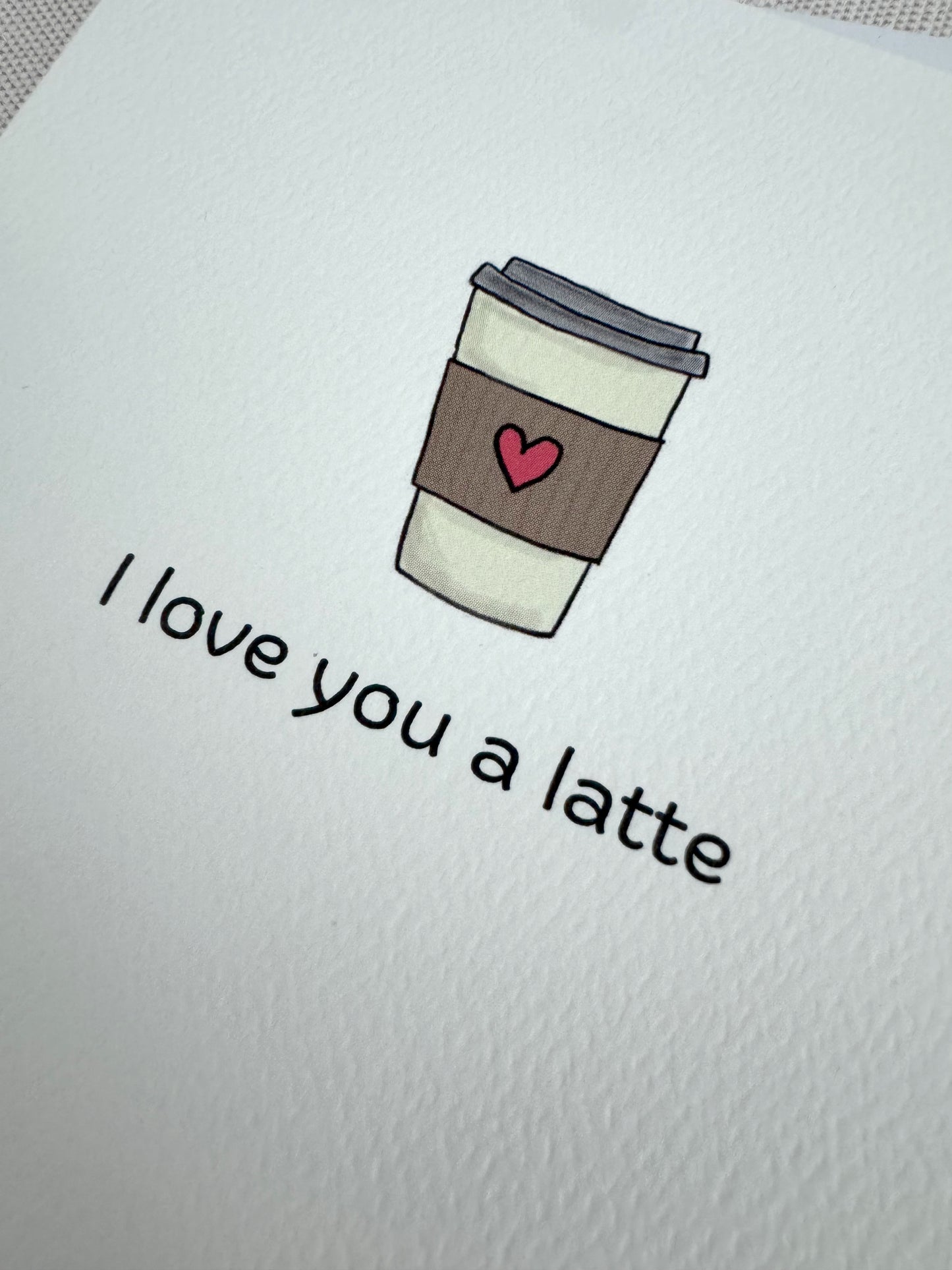 I Love You a Latte