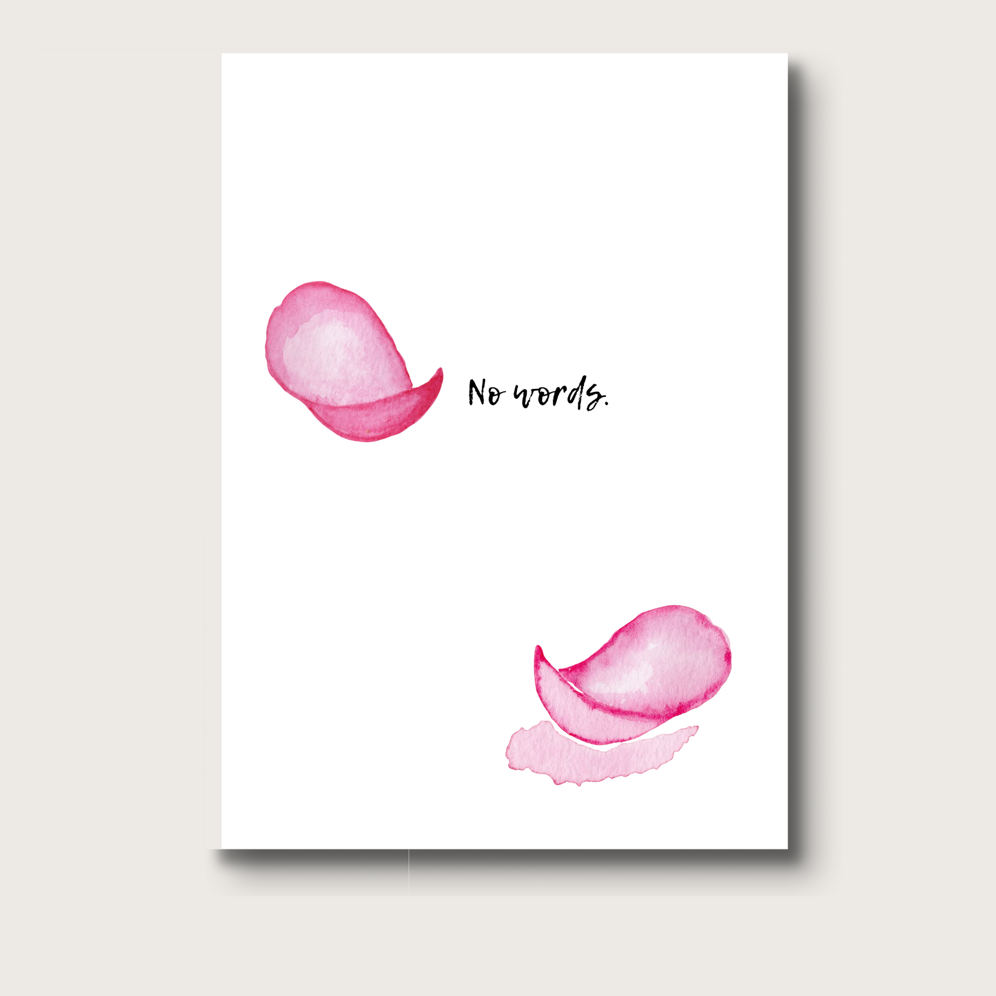 Watercolor of two falling pink petals, on a white background, with a gentle script in black that reads "No words."