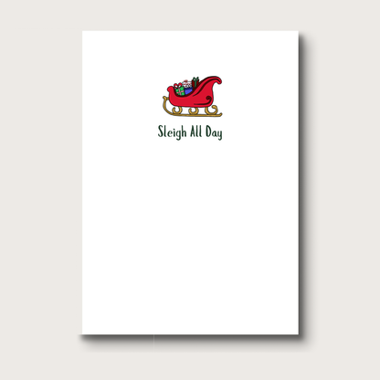 Sleigh All Day
