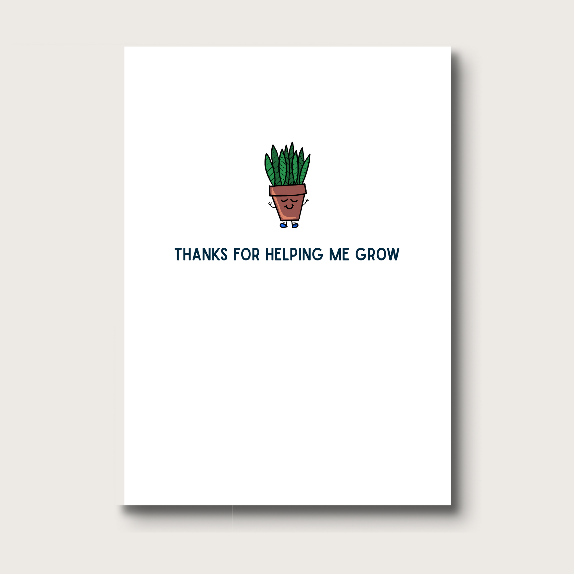 Cute illustrated flower pot with smiling face and leafy greens. Print font in all capitals that reads "Thanks for helping me grow". Perfect for teacher appreciation or plant-lovers as a thank you card! 