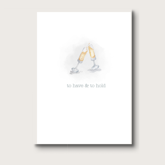 Card with champagne glass illustration and 'to have & to hold' text on a white background